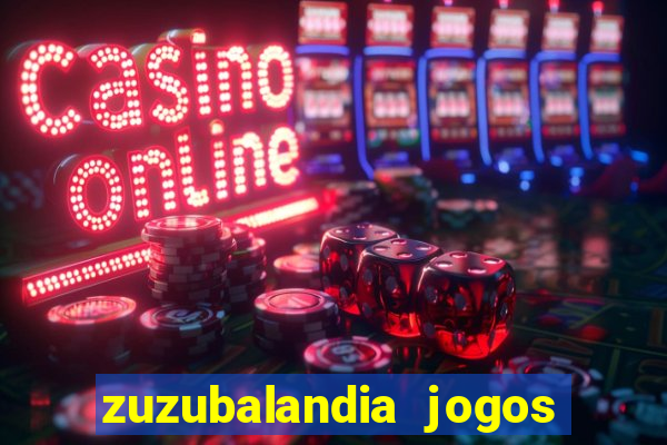 zuzubalandia jogos de matematica